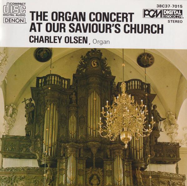

CD CHARLEY OLSEN - Organ Concert At Our Saviour s Chur 38C377015 Denon 1983 Japan Classical Used