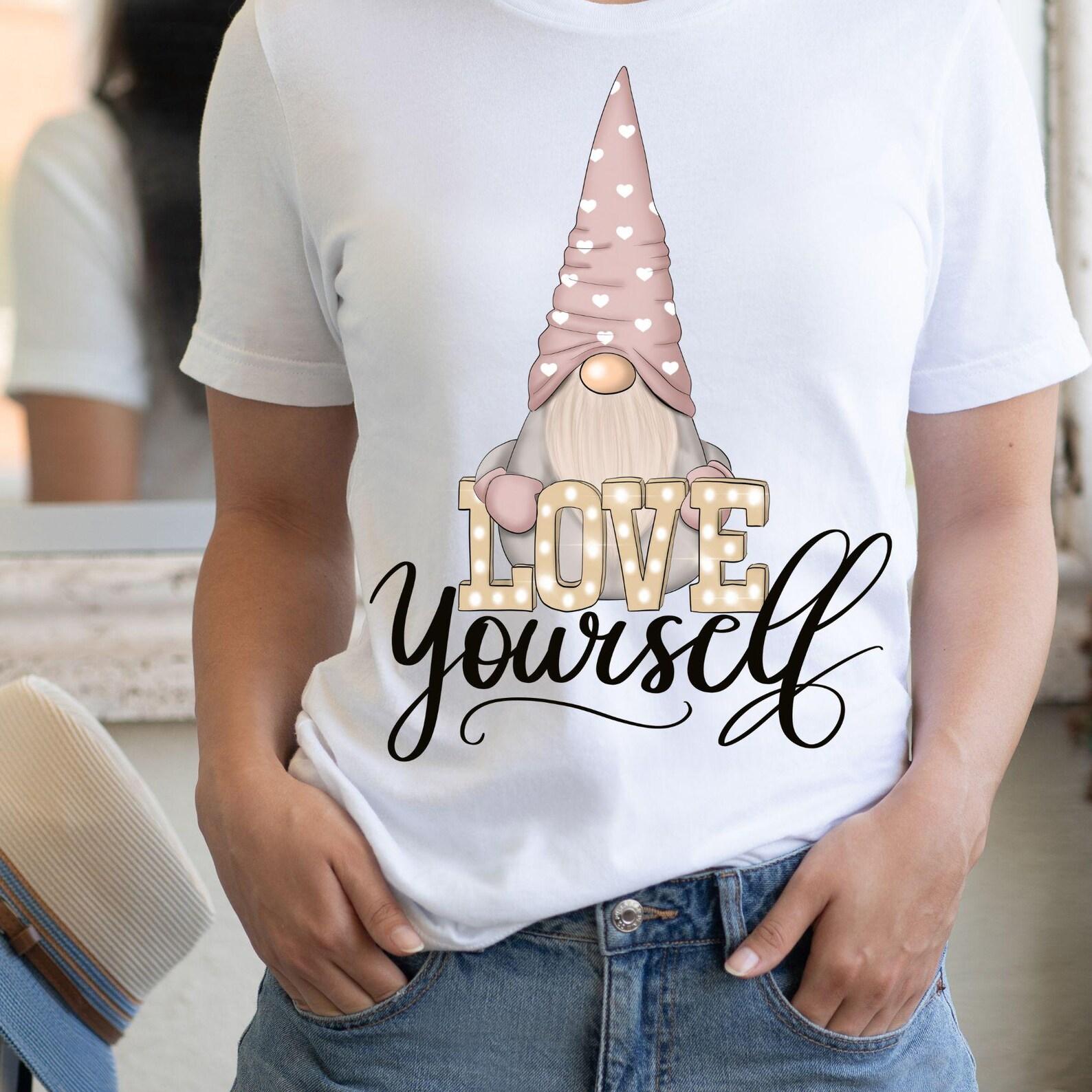 Love Yourself Gnome T-Shirt | Inspirational Self-Love Tee, 8 colors 2XL