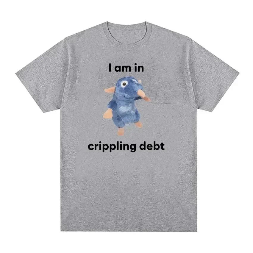 I Am In Crippling Debt Rat Plush Funny Printed T Shirt Women Casual Fashion T-shirts Shortsleeve Roundneck Clothing