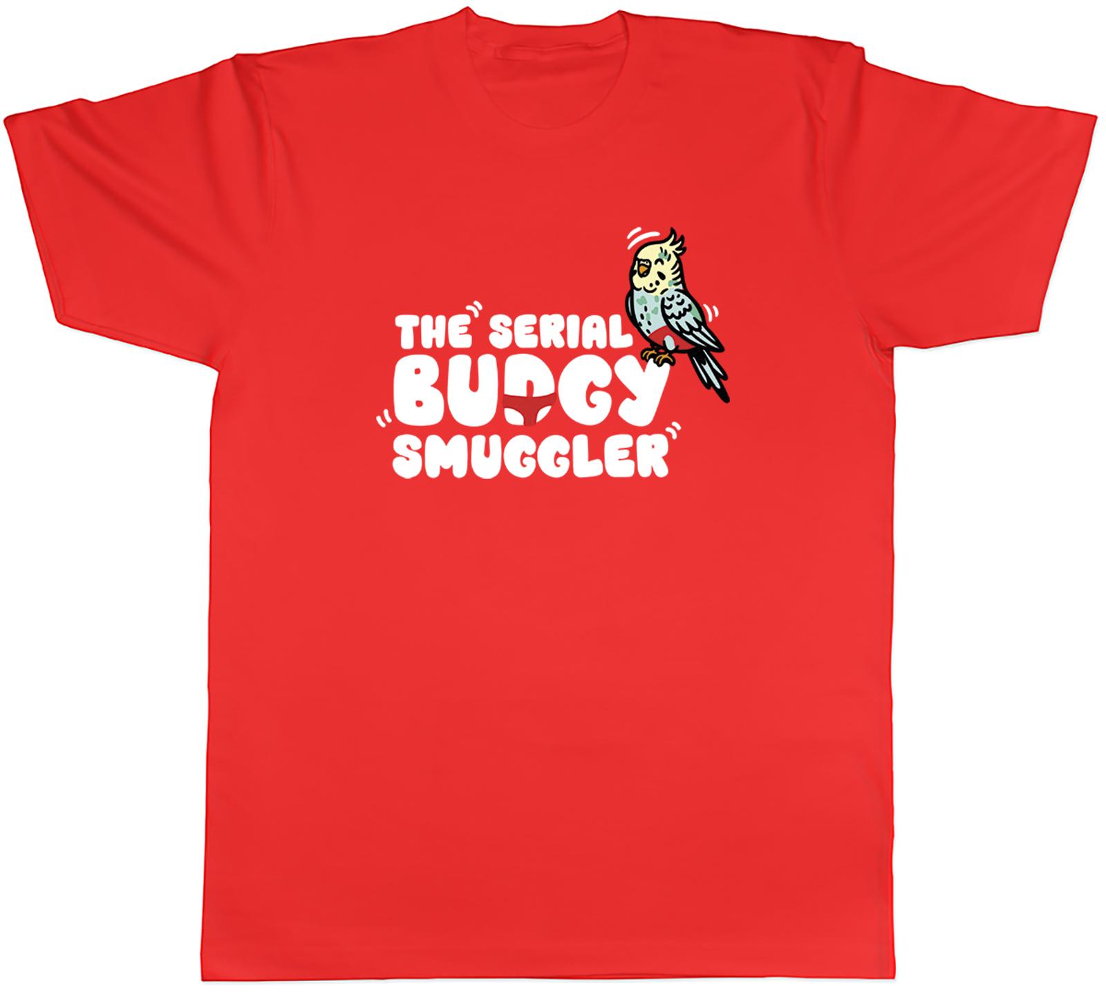 The Serial Budgie Smuggler Funny Unisexs TShirt Tee Gift Top S