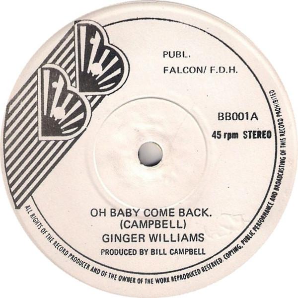 

7inch Record GINGER WILLIAMS - Oh Baby Come Back BB001 BB Records UK Reggae, Ska & Dub Used
