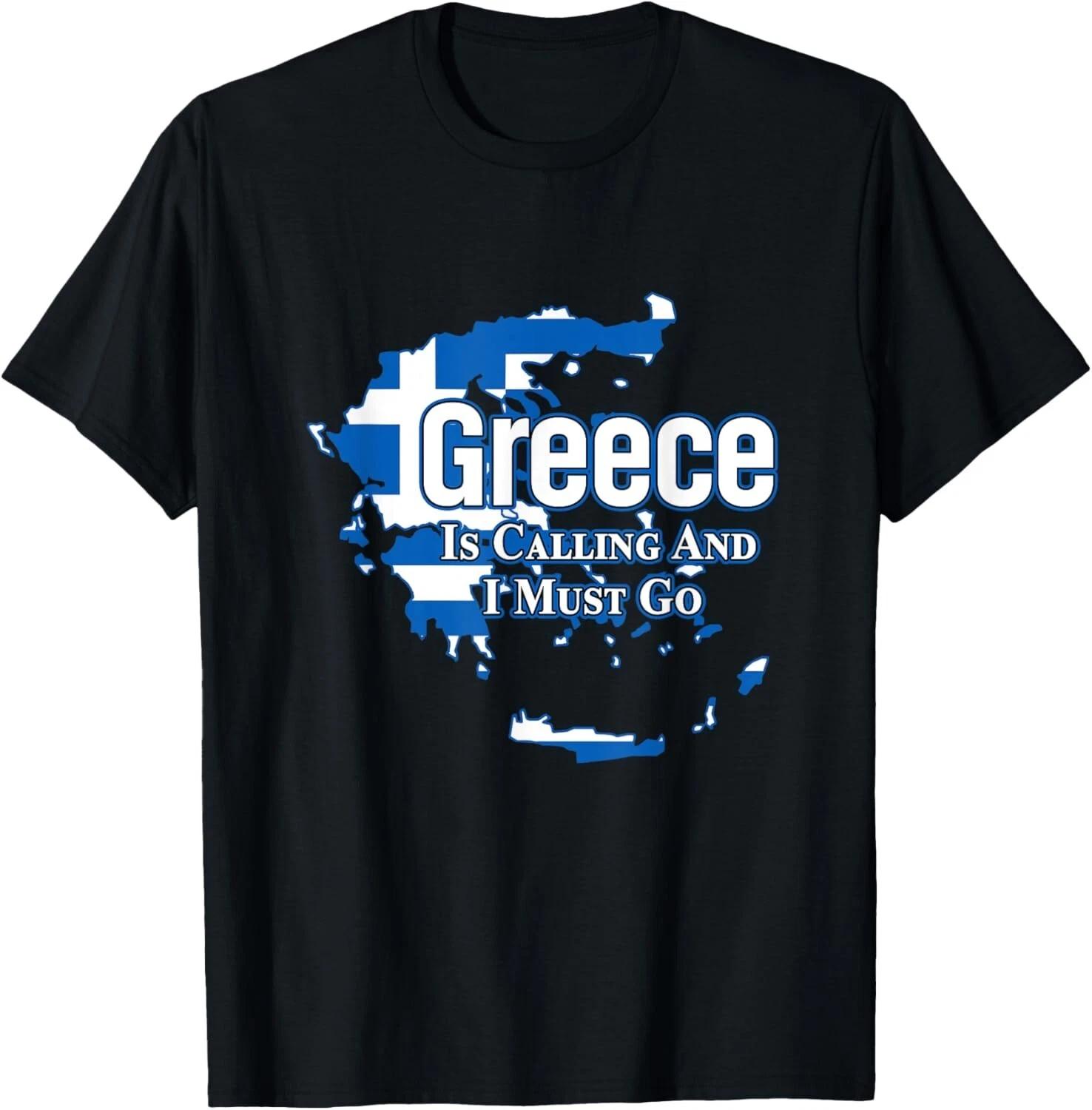 Greece Is Calling And I Must Go Greece Traveling Traveler Gift Unisex T-Shirt 3XL