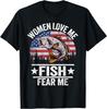 ZELDZAAM! Vrouwen Houden Van Mij Vissen Vrezen Mij Mannen Vintage Grappig Baars Vissen T-shirt