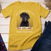 Presentes Labrador Toda a Comida Deve Ir Para o Laboratório Para Teste Camiseta Camiseta Unissex