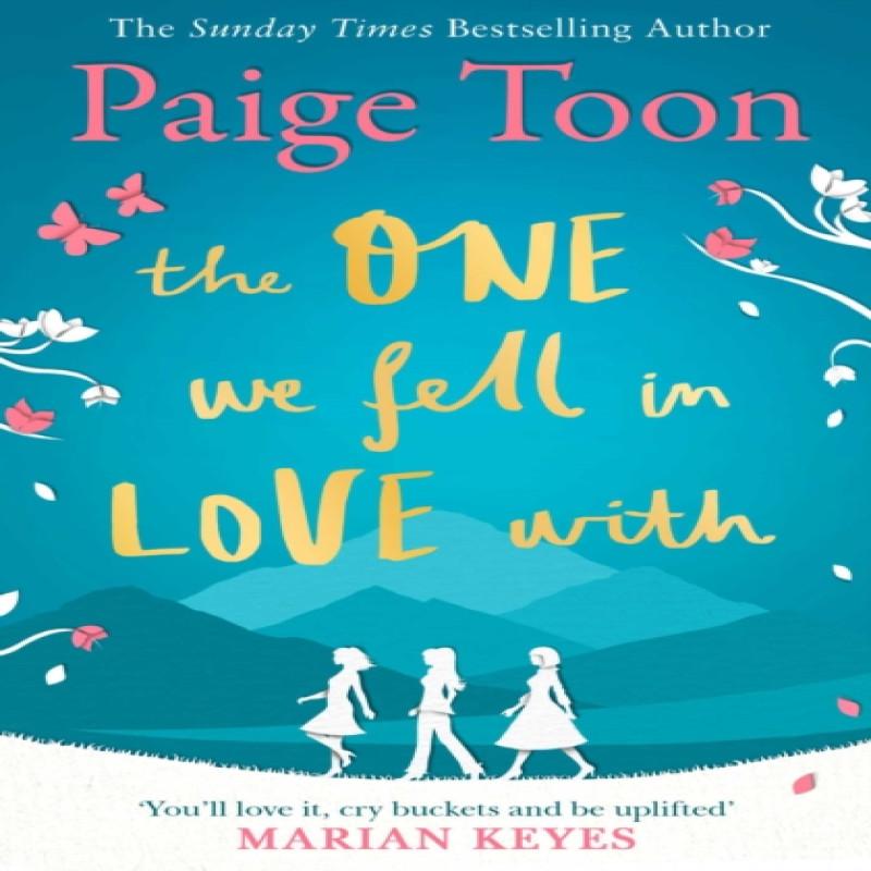 The One We Fell In Love With by Paige Toon Paperback Book 9781471138430