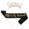 Retired Tiara/Crown  Officially Retired Retirement Sash Universal Retirement Party Decoration Happy Retirement Supplies