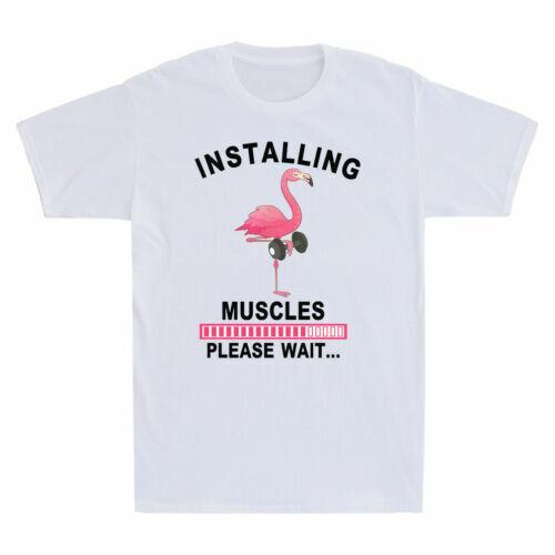 

Funny Flamingo Installing Muscles Please Wait... Exercise Fitness Men s T-Shirt Unisex T-Shirt XXXXL