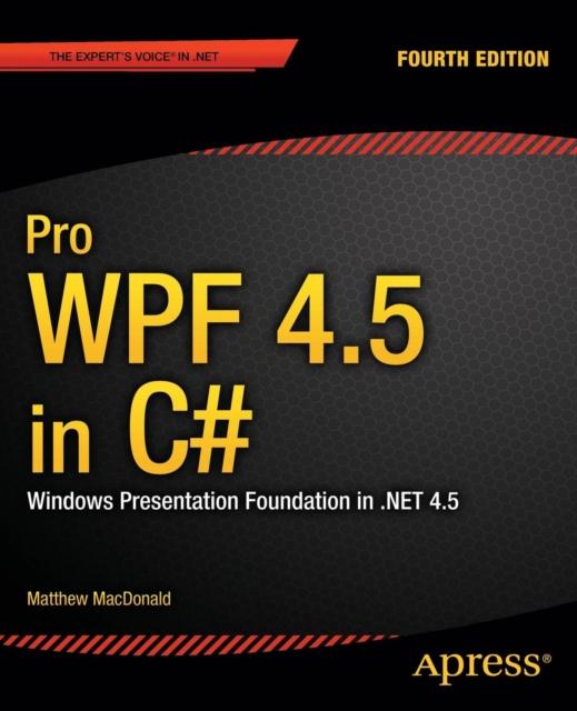 Buy Pro Wpf 4.5 In C : Windows Presentation Foundation In .Net 4.5 at ...