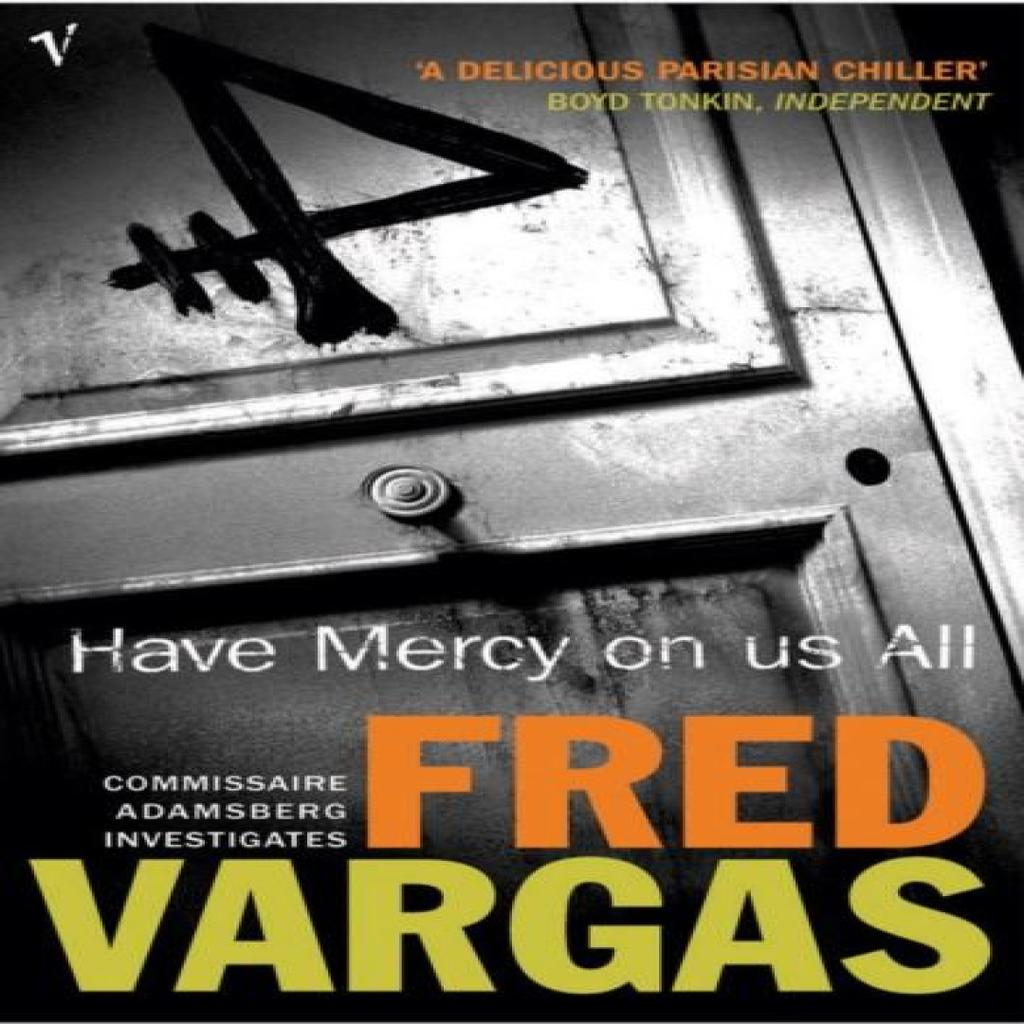 Have Mercy on Us All by Fred Vargas Paperback Book 9780099453642
