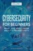 Kniha Cybersecurity for Beginners : What You Must Know About Cybersecurity : 1