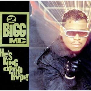 

CD 2 BIGG MC - He s King of the Hype A5502 Japan Rap & Hip-Hop/R&B Used