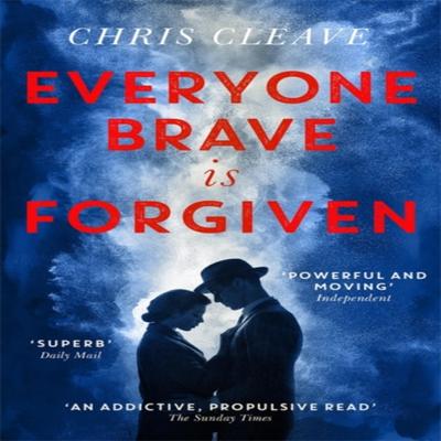Everyone Brave Is Forgiven by Chris Cleave Paperback Book 9781473618718