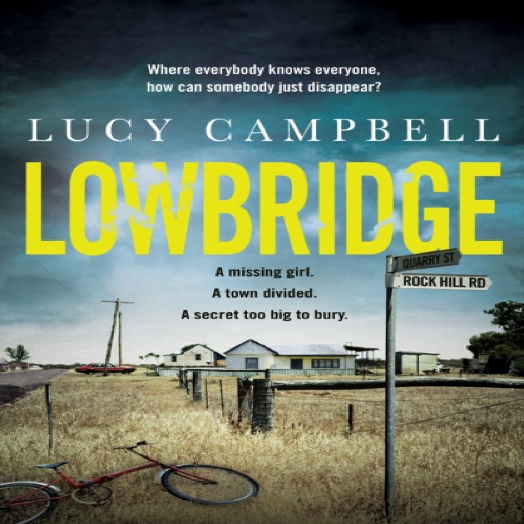 Lowbridge by Lucy Campbell Hardback Book 9781761152450