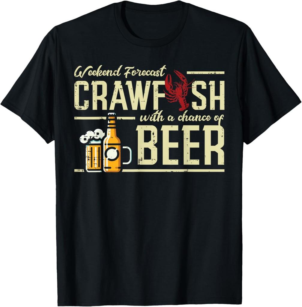 Weekend Forecast Crawfish Beer Funny Crayfish Dad Men Women Gift Unisex T-Shirt