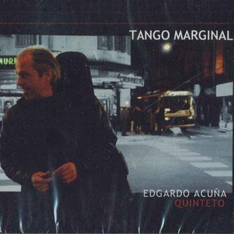 

CD EDGARDO ACUNA - Tango Marginal 078202 EPSA MUSIC Non Japan World Music Used