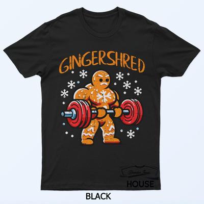 Weihnachten Fitnessstudio Lebkuchen Ingwer Shred Weihnachten Workout Herren Damen T-Shirt