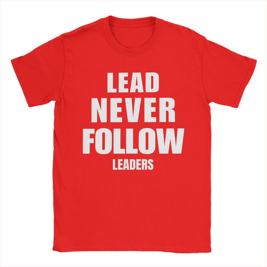 Leader Never Follow Leaders Men T Shirts  Novelty Tees Short Sleeve Round Neck TShirt 100 Cotton Plus Size Clothing