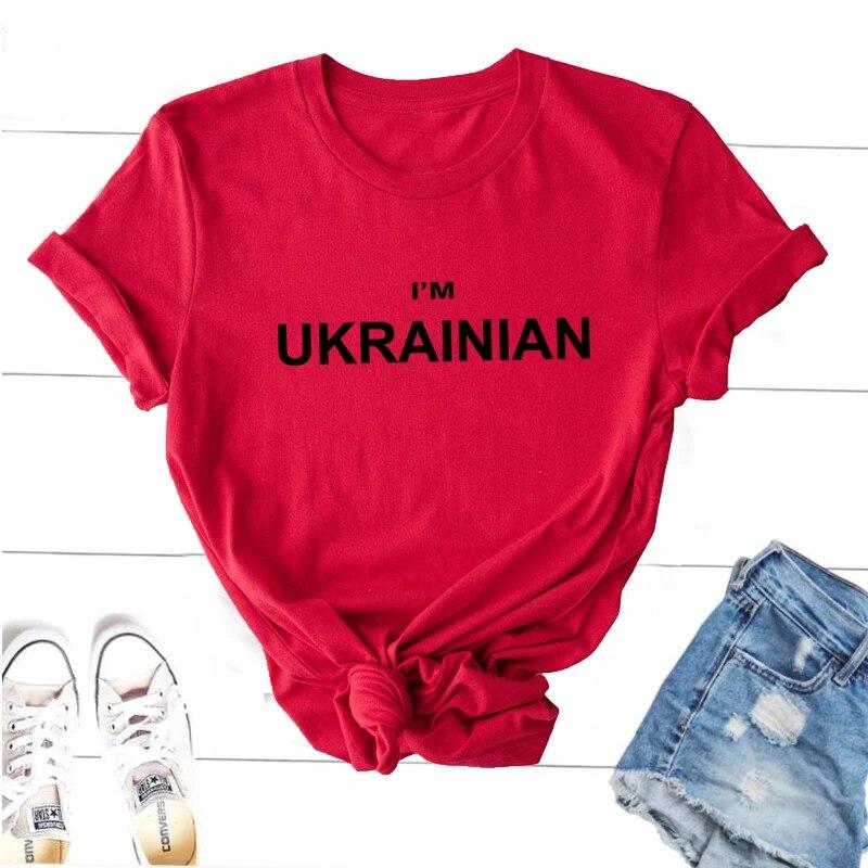 I'm Ukrainian T-Shirt Women Unisex Casual Letter Print Ukraine Lover T Shirt Harajuku Short Sleeve Tee Shirt Cotton Female Clothing Unisex
