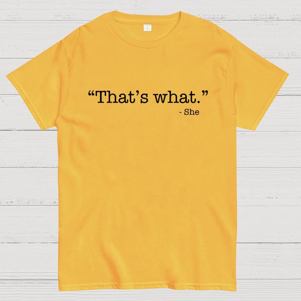 That's What She Said Cotton Summer Casual Cool Loose T-Shirt