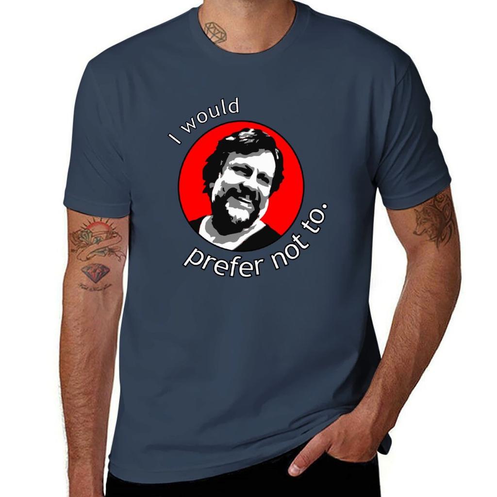 Zizek: I would prefer not to. T-Shirt t shirt for man 100 percent cotton t shirt custom print essential t shirt T-Shirt