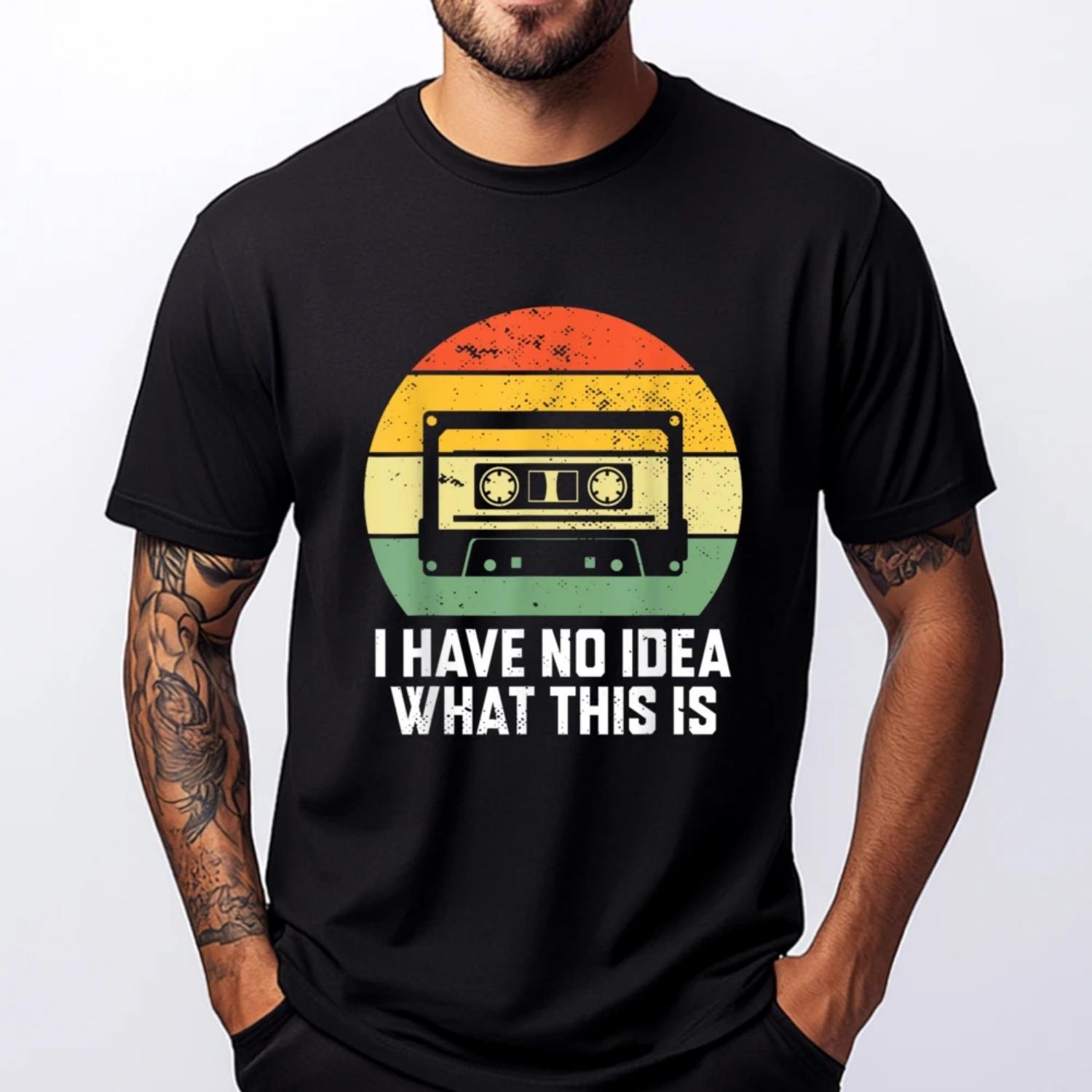 

Retro I Have No What This Is Cassette Black Graphic Tees SOFT Custom T Shirt T Shirt for Men Casual XXXXXL чорний