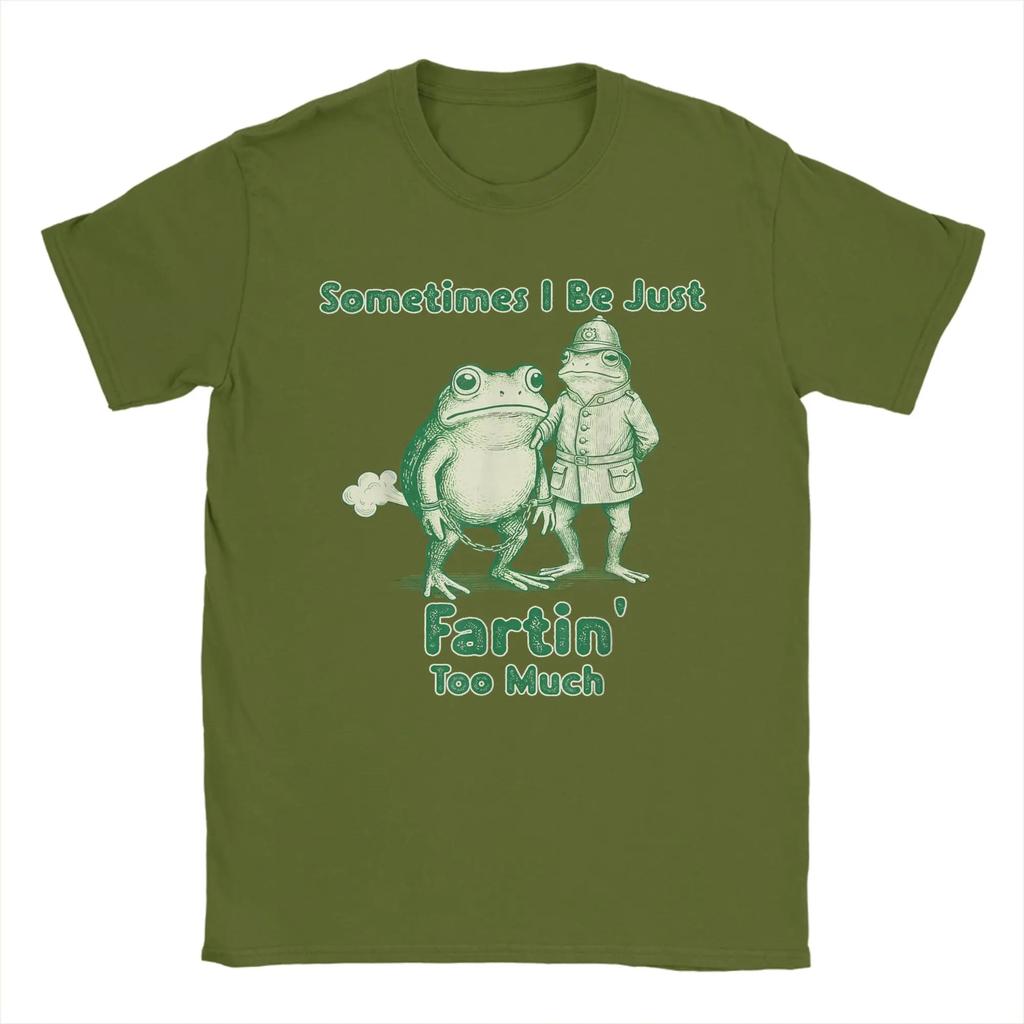 Sometimes I Just Be Fartin Frog Arrest Funny Meme TShirt Summer Harajuku TShirts Male Cotton ONeck 6XL Tees ShortSleeved