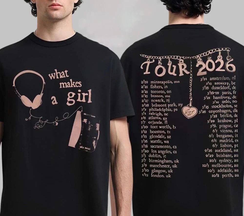 What Makes A Girl Tour 2026 Two Sided TShirtHoodie Concert Dates Fan Gift S