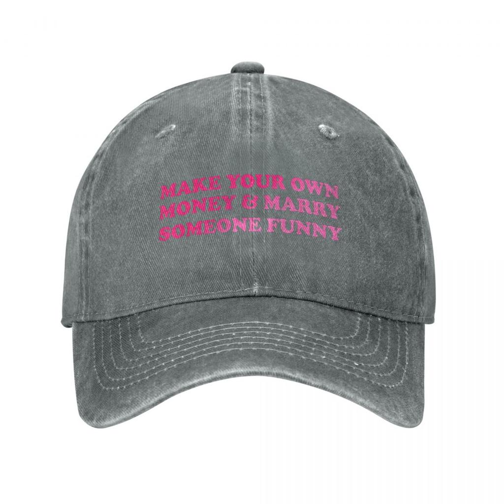 Make Your Own Money & Marry Someone Funny Baseball Caps Vintage Distressed Denim Washed Quote Snapback Hat Outdoor Adjustable