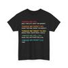Things We Did Didn't Want Will Won't Do Women Men Shirt