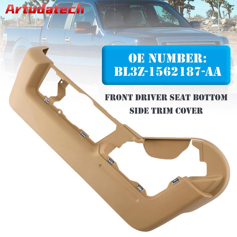 

Artudatech Front Driver Seat Bottom Side Trim Cover BL3Z-1562187-AA For Ford F150 2011-2014 Car Accessories