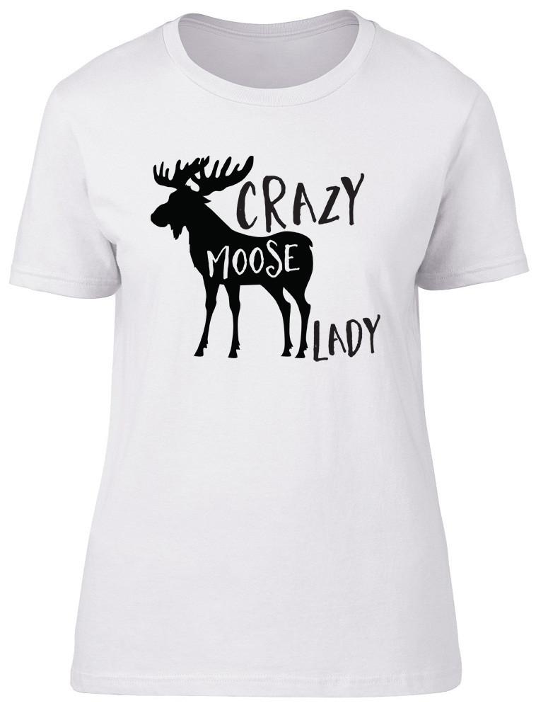 Crazy Moose Lady Unisexs Ladies Short Sleeve Fitted TShirt