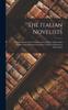 Kniha The Italian Novelists : Novelle Antiche. Novels of Boccaccio. Novels of Sacchetti. Novels of Ser Giovanni Fiorentino. Novels of Massuccio Salernitano