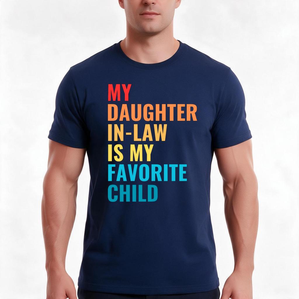 My Daughterinlaw Is My Favorite Child Tshirt Summer Casual Cotton Tee Oversized Streetwear Tops Vintage Graphic Print