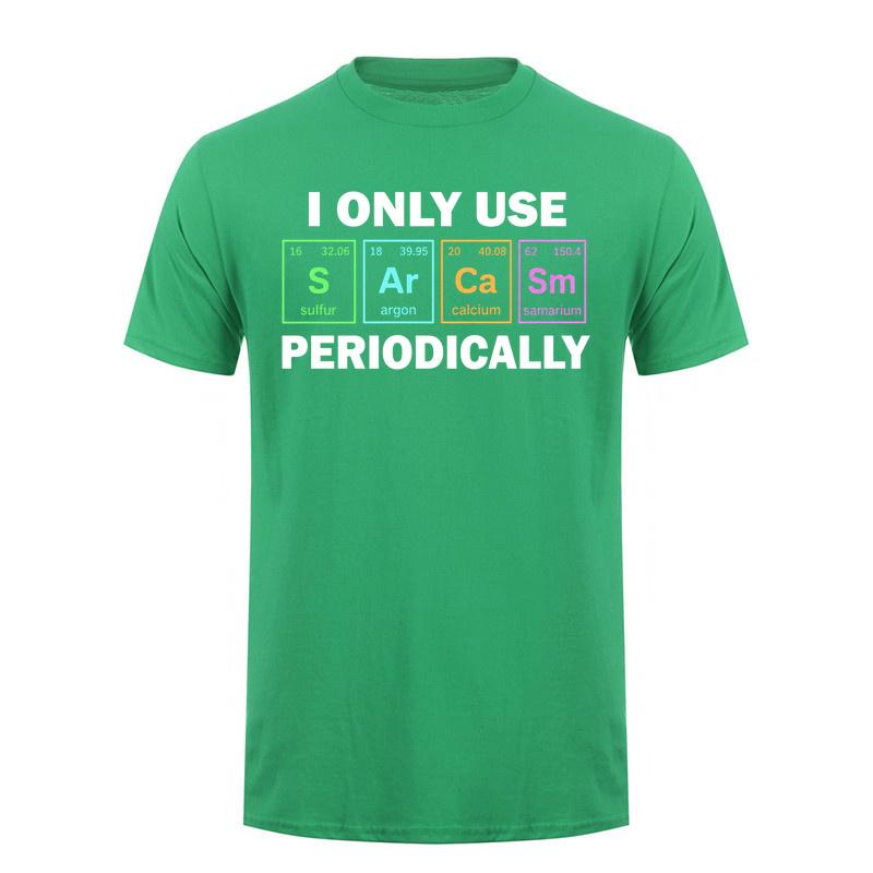 I Only Use Sarcasm Periodically Tshirt Funny Periodic Table Chemistry Student Teacher T Shirt Da276