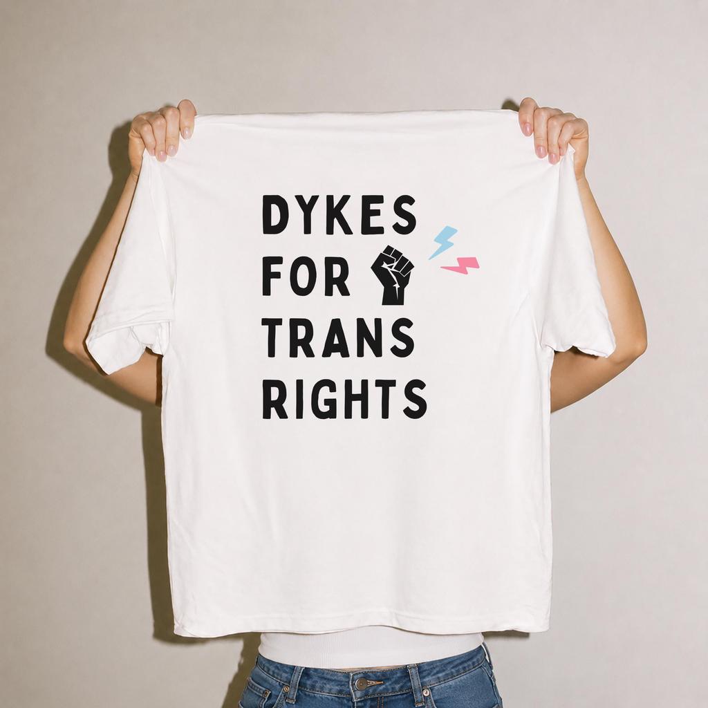 DYKES For Trans Rights Shirt, Transgender Ally Tshirt, Lesbian Shirt, Lgbtq Comfort Colors, Queer Pride, Protect Trans Folks Tee