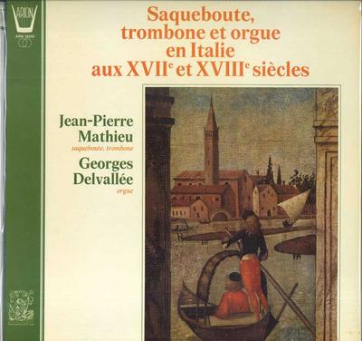 LP-Schallplatte JEAN PIERRE MATHIEU GEORGES DELVAL Saqueboute Posaune Und Orgel In It ARN38242 ARION 1974 Frankreich Klassisch Gebraucht