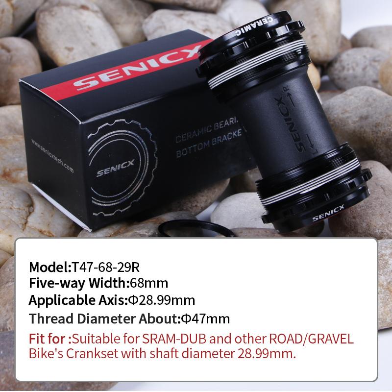 SENICX T47 Ceramic Bottom Bracket 68mm Shell Width Road Bike Central Movement Fit fo SRAM DUB Crankset with 28.99mm Dustproof BB