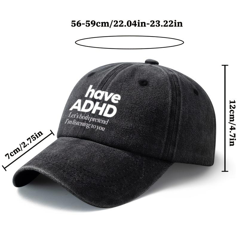 Unisex Fashion Versatile Print Have ADHD Baseball Cap Outdoor Lightweight Trucker Baseball Cap
