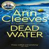 Dead Water by Ann Cleeves Paperback Book 9781529050226