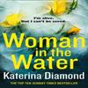 Woman In the Water by Katerina Diamond Paperback Book 9780008282950