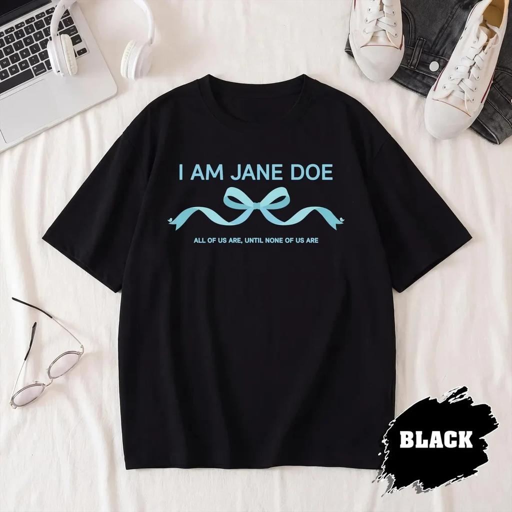 Comfort Colors I Am Jane Doe Shirt, I Hope She Bankrupts Cornell Tee