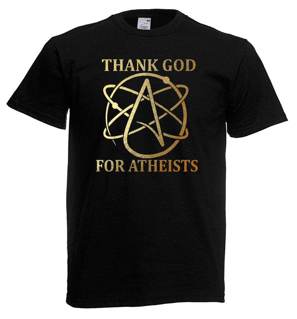 Adults Thank God For Atheists Disbeliever Atheism Funny Joke Unisex TShirt