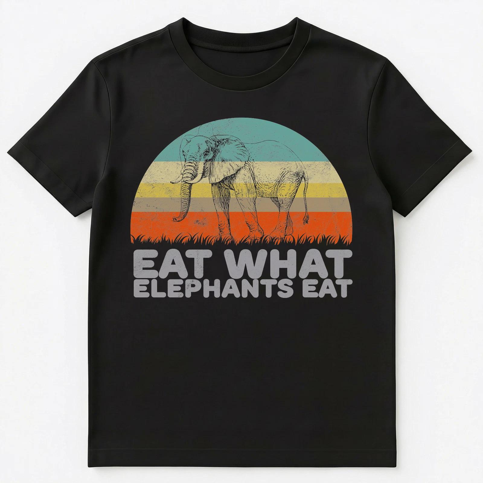 Funny Eat What Elephants Eat T Shirt Unisex T-Shirt M