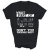 Photographer What Part Of Dont You Understand Idea Unisex Shirt Gift