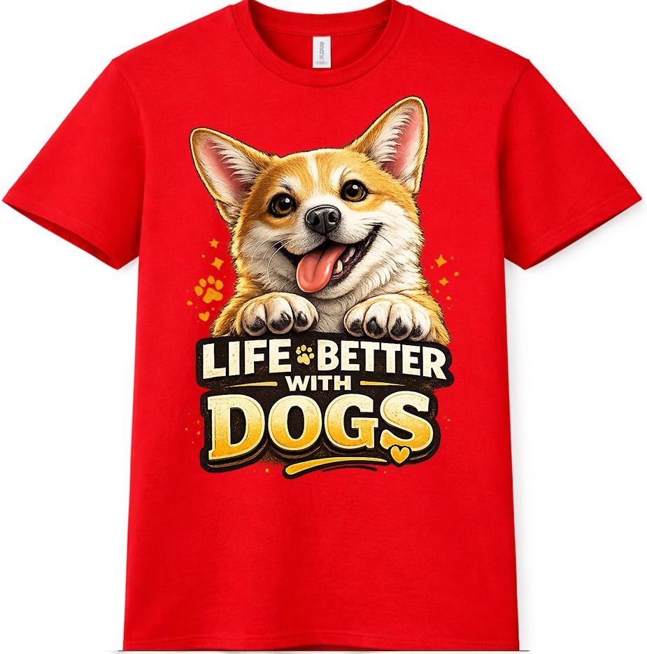 Dog Lover T-Shir Life Is Better With Dogs Corgi Graphic Cute Smiling Quote Tee 4XL