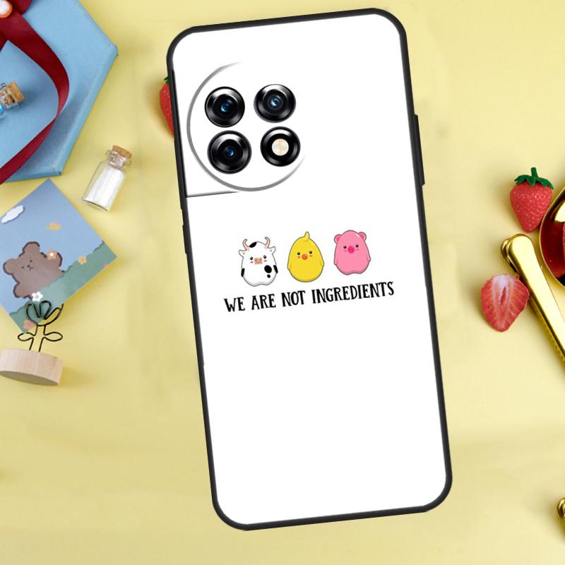 Vegan We Are Not Ingredients Case For OnePlus 13T 13R 12 12R 15 13 11 10 10T 8T Nord CE 2 3 4 Lite N20 N30 Nord 5 Cover