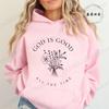 God Is Good All The Time Print Women's Casual Hoodie Sweatshirt Aesthetic Sportwear Wildflowers Christian Hoodie Hoody Shirts