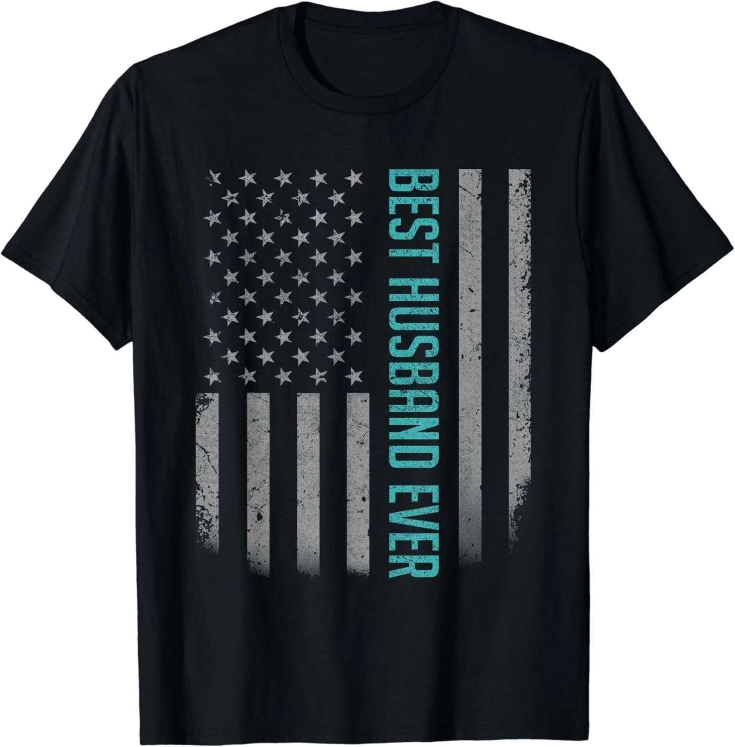 Best Husband Ever American Flag Shirt Gifts For Father s day Gift Unisex T-Shirt M