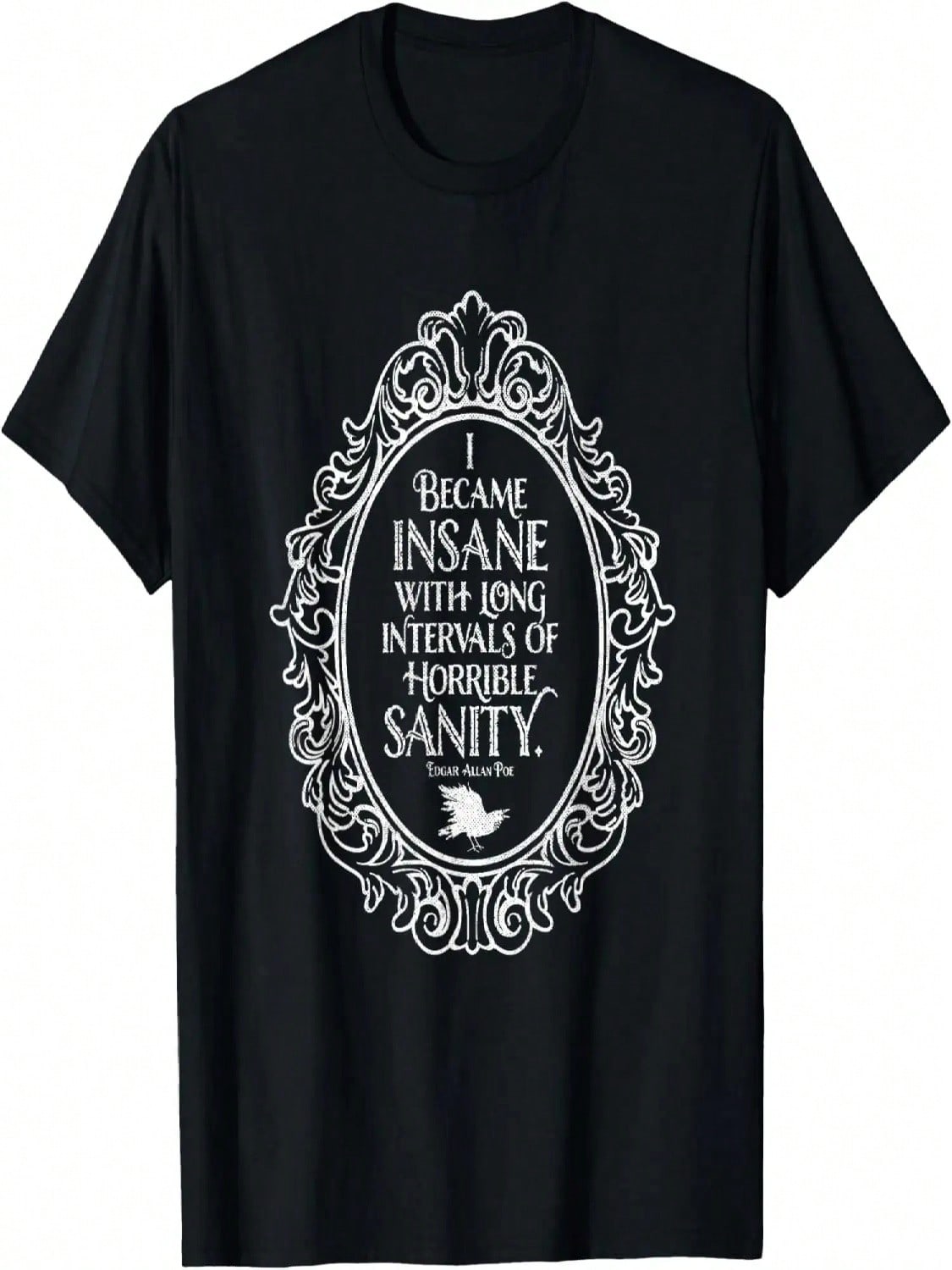 Insane With Sanity, Edgar Allan Poe, Gothic Literature Tee T-Shirt S разноцветный