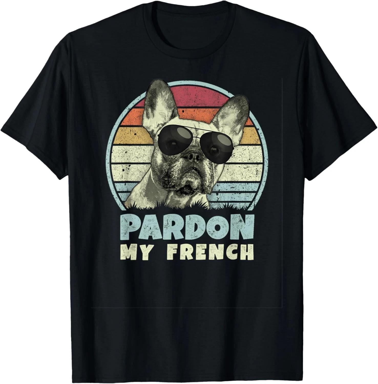 Pardon My French - Retro Funny Frenchie _ French Bulldog Men Gift Unisex T-Shirt L